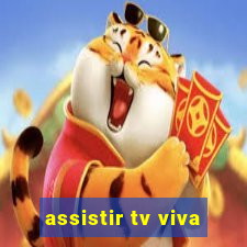 assistir tv viva